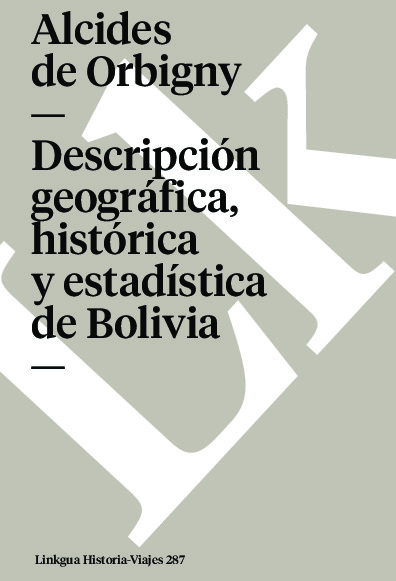 Descripción geográfica, histórica y estadística de Bolivia