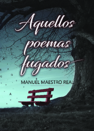 AQUELLOS POEMAS FUGADOS