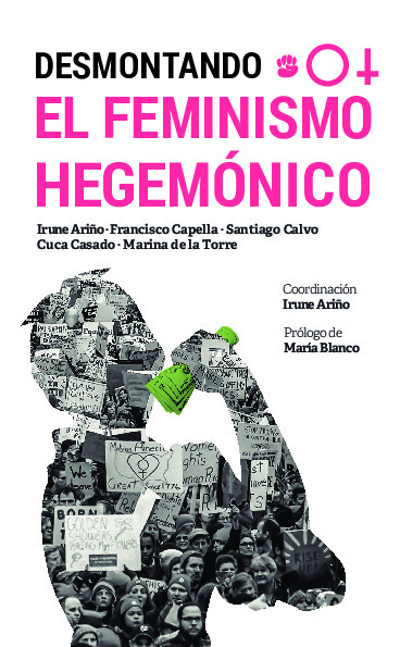 DESMONTANDO EL FEMINISMO HEGEMÓNICO