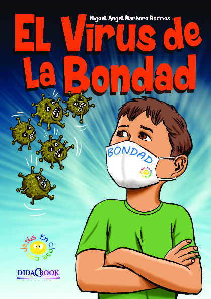 El virus de la bondad