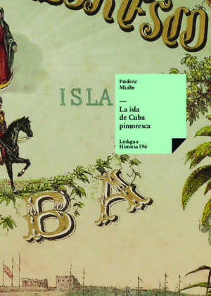 Álbum pintoresco de la isla de Cuba