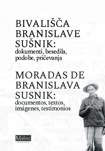 Moradas de Branislava Sušnik: documentos, textos, imágenes, testimonios