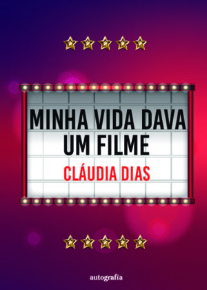 A minha vida dava um filme