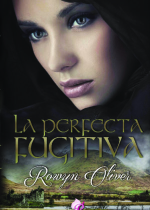 La perfecta fujitiva