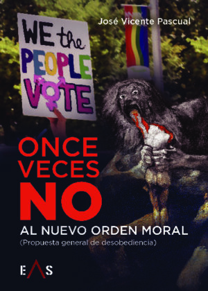 ONCE VECES NO AL NUEVO ORDEN MORAL