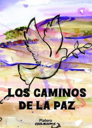 LOS CAMINOS DE LA PAZ