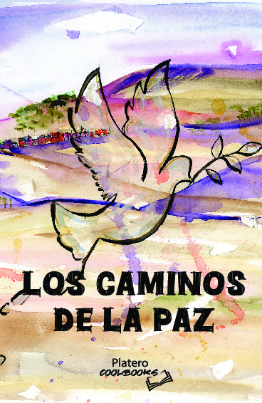 LOS CAMINOS DE LA PAZ