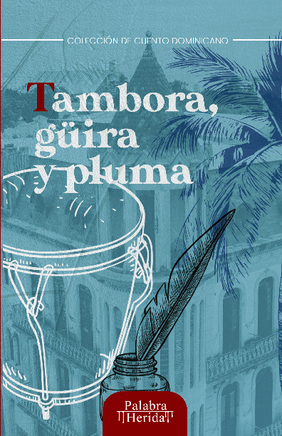 Tambora, güira y pluma