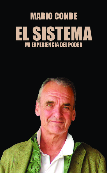 EL SISTEMA. MI EXPERIENCIA DEL PODER