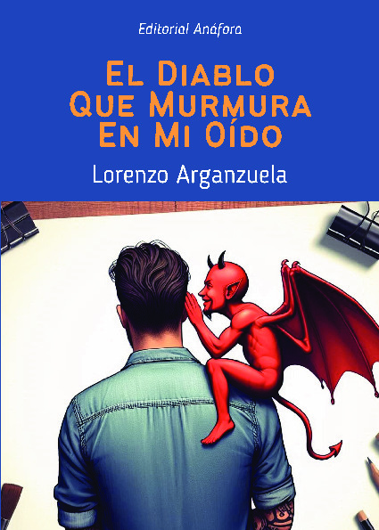 El diablo que murmura en mi oído