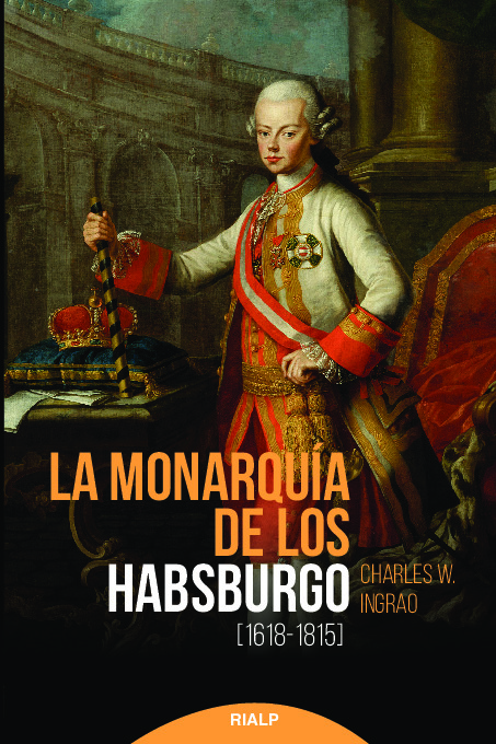 La monarquía de los Habsburgo (1618-1815)