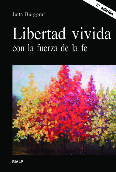 Libertad vivida con la fuerza de la fe