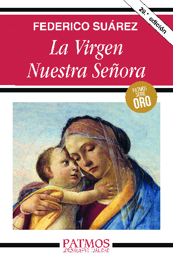 La Virgen nuestra Señora