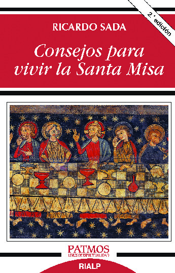 Consejos para vivir la Santa Misa