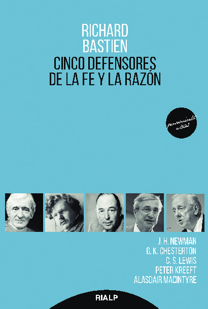 Cinco defensores de la fe y la razón