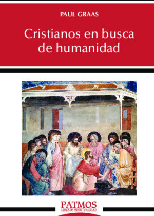 Cristianos en busca de humanidad