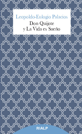 Don Quijote y La Vida es Sueño