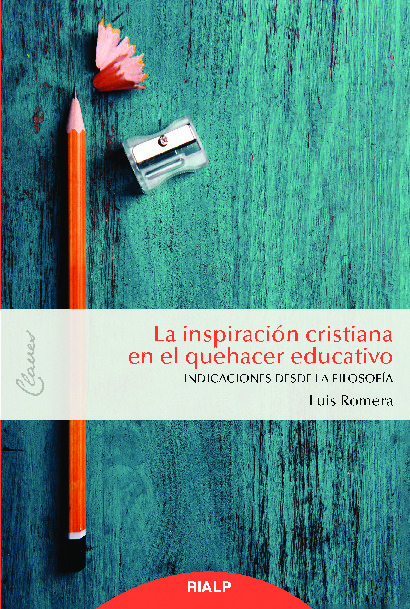 La inspiración cristiana en el quehacer educativo