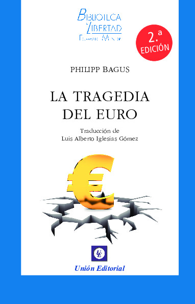 LA TRAGEDIA DEL EURO- VOL. 10