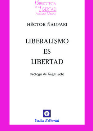 LIBERALISMO ES LIBERTAD -VOL. 23