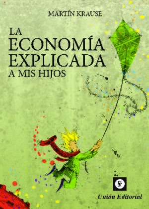 ECONOMÍA EXPLICADA A MIS HIJOS