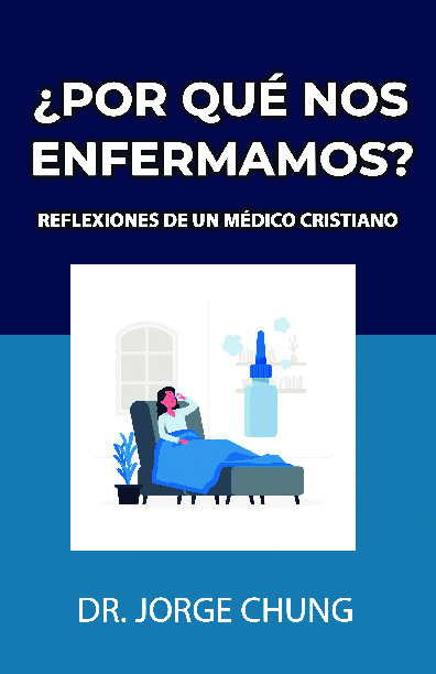 ¿Por qué nos enfermamos?