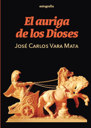 EL Auriga de los Dioses