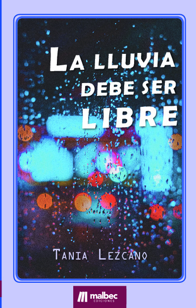 La lluvia debe ser libre