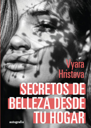 Secretos de belleza desde tu hogar