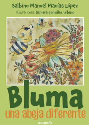 Bluma, una abeja diferente