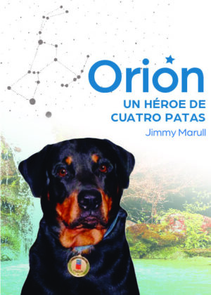 Orion un héroe de cuatro patas