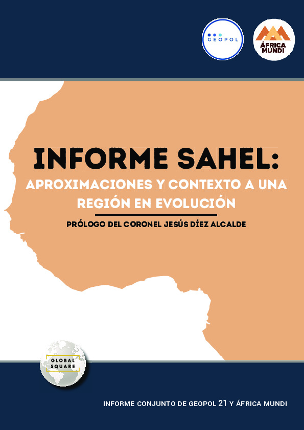 INFORME SAHEL / aproximaciones y contexto a una región en evolución