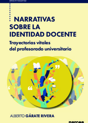 Narrativas sobre la Identidad Docente