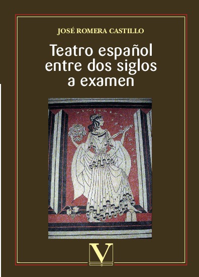 Teatro español entre dos siglos a examen