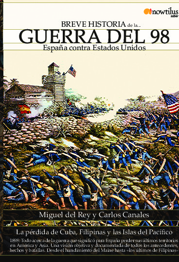 Breve historia de la Guerra del 98