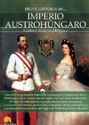 Breve historia del Imperio Austrohúngaro