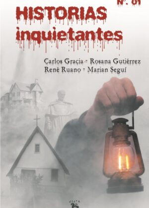 Historias inquietantes. Nº 1