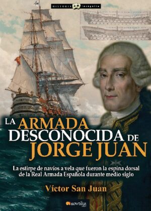 La Armada desconocida de Jorge Juan