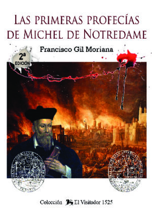 Las primeras profecías de Michel de Notredame