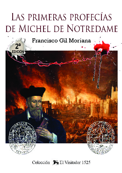 Las primeras profecías de Michel de Notredame