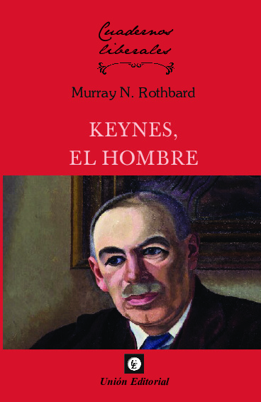 9. KEYNES, EL HOMBRE