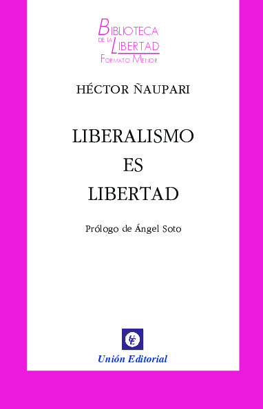 LIBERALISMO ES LIBERTAD -VOL. 23