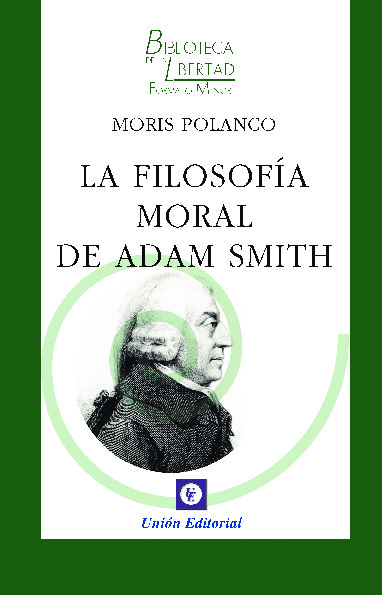 LA FILOSOFÍA MORAL DE ADAM SMITH - VOL. 32