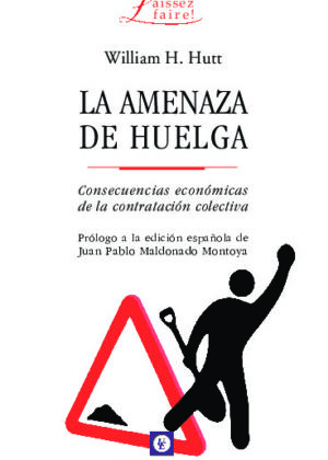 LA AMENAZA DE HUELGA