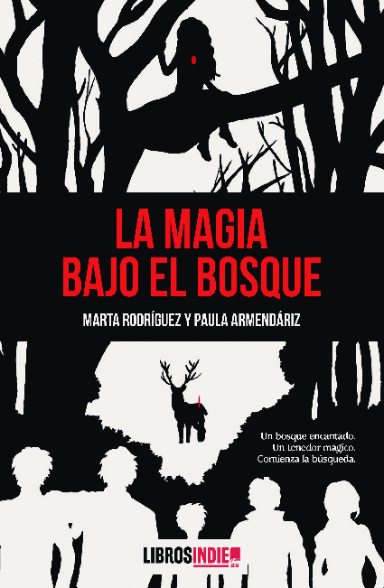 La magia bajo el bosque