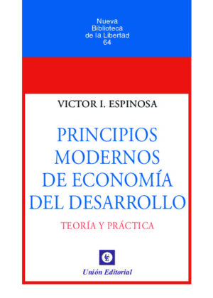 N.º 64: PRINCIPIOS MODERNOS DE ECONOMÍA DEL DESARROLLO