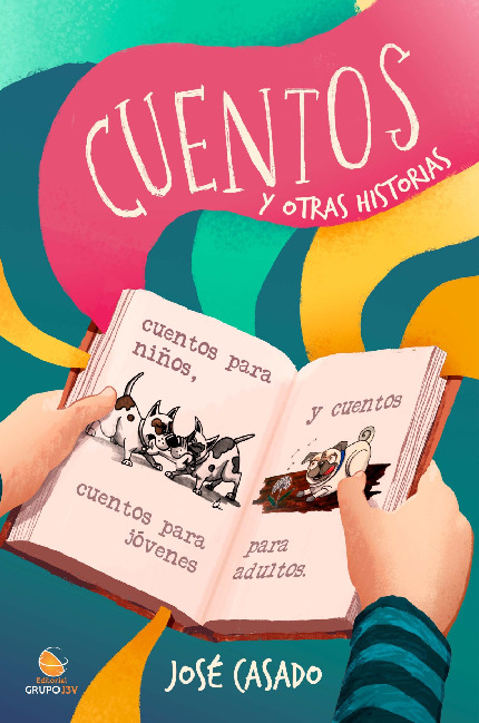 CUENTOS Y OTRAS HISTORIAS