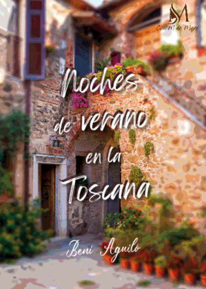 Noches de verano en la Toscana