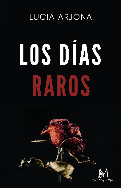 Los días raros