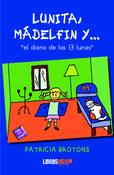 Lunita, Madelfin y el diario de las 13 lunas